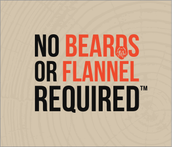 No Beards of Flannel Required