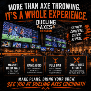 Dueling Axes Cincinnati Gameday headquarters